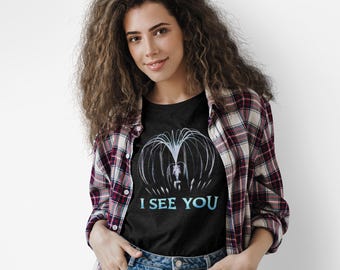 I SEE YOU ( Eywa Design ) Unisex shirt