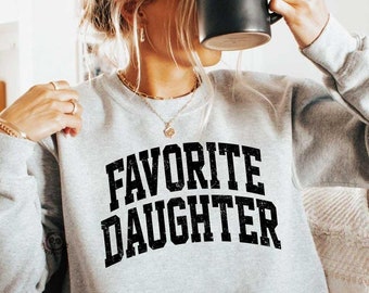 Sudadera para hija favorita, suéter para hija increíble, sudadera divertida para hija, suéter vintage de cuello redondo para hija, regalo para hija