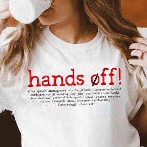 Hands Off Protest T-Shirt, Political Activism Shirt, Resist Shirt, Save Public Lands Medicare Social Security Free Speech Human Rights Shirt