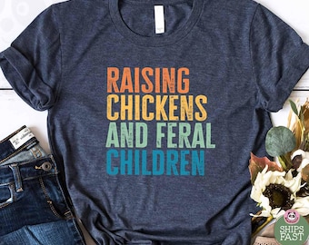 T-shirt maman poulet, chemise élevage de poules et enfants sauvages, chemise maman agricultrice drôle, t-shirt agriculteur, cadeau pour maman de l'étable, chemise maman poulet
