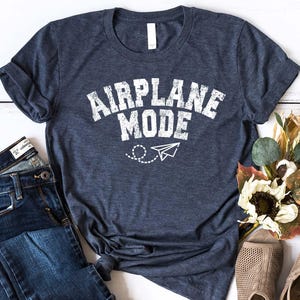 airplane mode t-shirt, vacation mode shirt, girls trip tee, travelling shirt, adventure shirt, pilot shirt, traveler gift