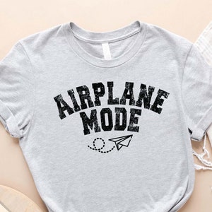 airplane mode t-shirt, vacation mode shirt, girls trip tee, travelling shirt, adventure shirt, pilot shirt, traveler gift