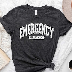 Emergency Department T-shirt, ER Nurse Shirt, emergency room, Nursing T-shirt, Medical Healthcare, Emergency Nurse Gift, Nurse Affirmation