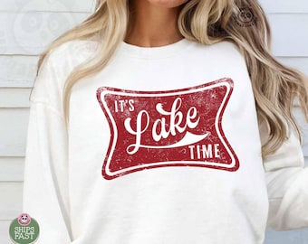 Es ist am See Zeit Sweatshirt und Hoodie, Lake Life Sweatshirt, See Sweatshirt, Camping Hoodie, See Haus Geschenk, Sommer Trending Sweatshirt