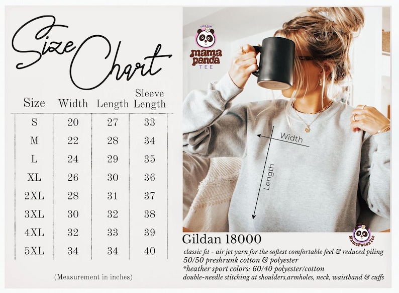 May include: Size chart for a grey sweatshirt with the text "Mama Panda Tee" in a pink and brown logo. The chart shows measurements in inches for width, length, and sleeve length for sizes S through 5XL. The text "Gildan 18000" is below the chart with details about the fabric and stitching.