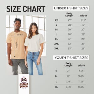 May include: Size chart for unisex and youth t-shirts. The chart shows the body length and width in inches for each size. Sizes include XS, S, M, L, XL, 2XL, 3XL for unisex and S, M, L, XL for youth.