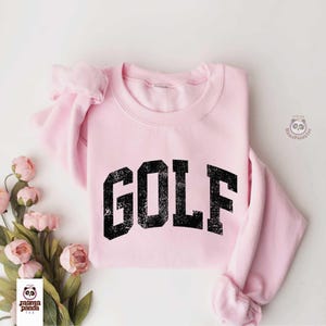Golf Sweatshirt Golfing Sweatshirt Women's Golf Hoodie Golfer Sweatshirt Gift for Golfing Girls Gift Ideas for Her Golf Women Golf Men Sweatshirt Golf gift distressed golf shirt golf dad gift