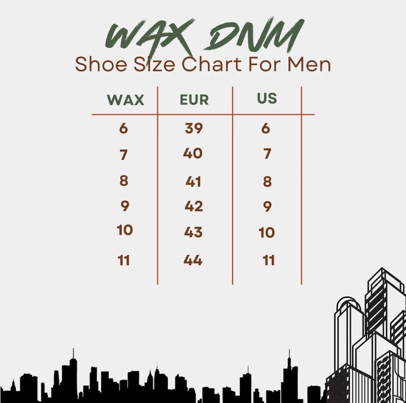 May include: A WAX DNM shoe size chart for men featuring a table with columns for WAX, EUR, and US sizes ranging from 6 to 11. The chart includes a black and white city skyline silhouette at the bottom and text headers in dark green and brown.