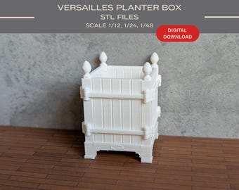 May include: A white 3D printed Versailles planter box with vertical slats and finial-topped corner posts. The text reads VERSAILLES PLANTER BOX STL FILES, SCALE 1/12, 1/24, 1/48, and DIGITAL DOWNLOAD. This is a digital file for 3D printing.