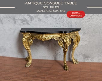 Antique Console Table 3D Model STL – Dollhouse Furniture (1/12, 1/24, 1/48 Scales)