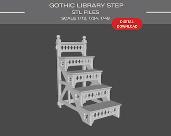 May include: A white 3D model of a four-tier library step with quatrefoil cutouts. The text reads GOTHIC LIBRARY STEP STL FILES, SCALE 1/12, 1/24, 1/48, and DIGITAL DOWNLOAD. The structure features vertical supports and horizontal treads.