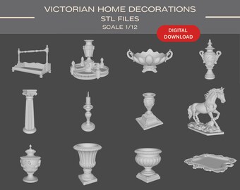 May include: A collection of twelve grey 3D models for Victorian home decorations in 1/12 scale. The digital download includes STL files for items such as a horse statue, urns, a column, a tray, a candelabra, and a bed frame on a dark background.