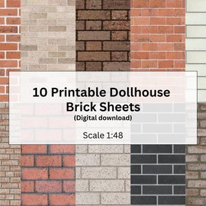 Peut inclure: Téléchargement numérique de 10 feuilles de briques imprimables pour maison de poupée, de différentes couleurs et motifs. L'image présente différentes textures de briques, notamment des briques rouges, marron et blanches. L'échelle est de 1:48.