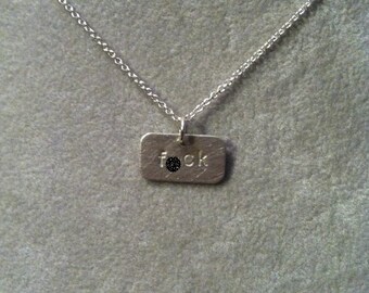 small "f*ck" -- Stamped Sterling Silver Pendant/Necklace -- or custom word (mature language)