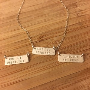 SMASH THE PATRIARCHY sterling silver bar necklace hand stamped. feminism equality politics election democrat election 2016 anti-trump image 3