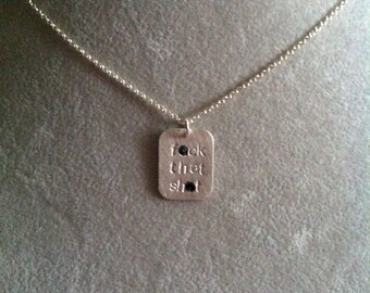 Sterling "f*ck that sh*t" sterling silver pendant necklace -- small rectangle - snarky mature language humor funny