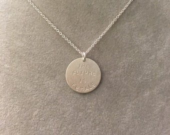 The Future Is Female necklace -- sterling silver