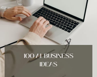 May include: A person working on a laptop computer with a blank screen. The laptop is on a white desk with a cup of coffee and a notebook. The text "100 AI BUSINESS IDEAS" and "Your Ultimate List for 2025" is on the notebook.