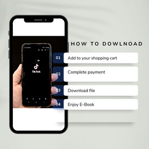 May include: A smartphone with the TikTok app open on the screen. A hand is holding the phone. A white background with a blue and white graphic design shows the steps to download an e-book: Add to your shopping cart, Complete payment, Download file, Enjoy E-Book.