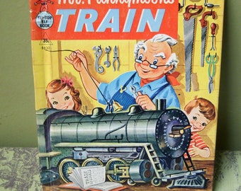 Mr. Punnymoon's Train, Vintage Tip-Top Elf Book, Rand McNally 1951, Katherine Phillips Pix, By Alice Hadsell, Vintage Children's Hardcover