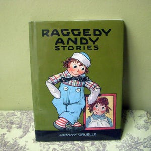 Raggedy Andy Stories, Johnny Gruelle, Hardback Hardcover, Vintage Book, Author of Raggedy Ann