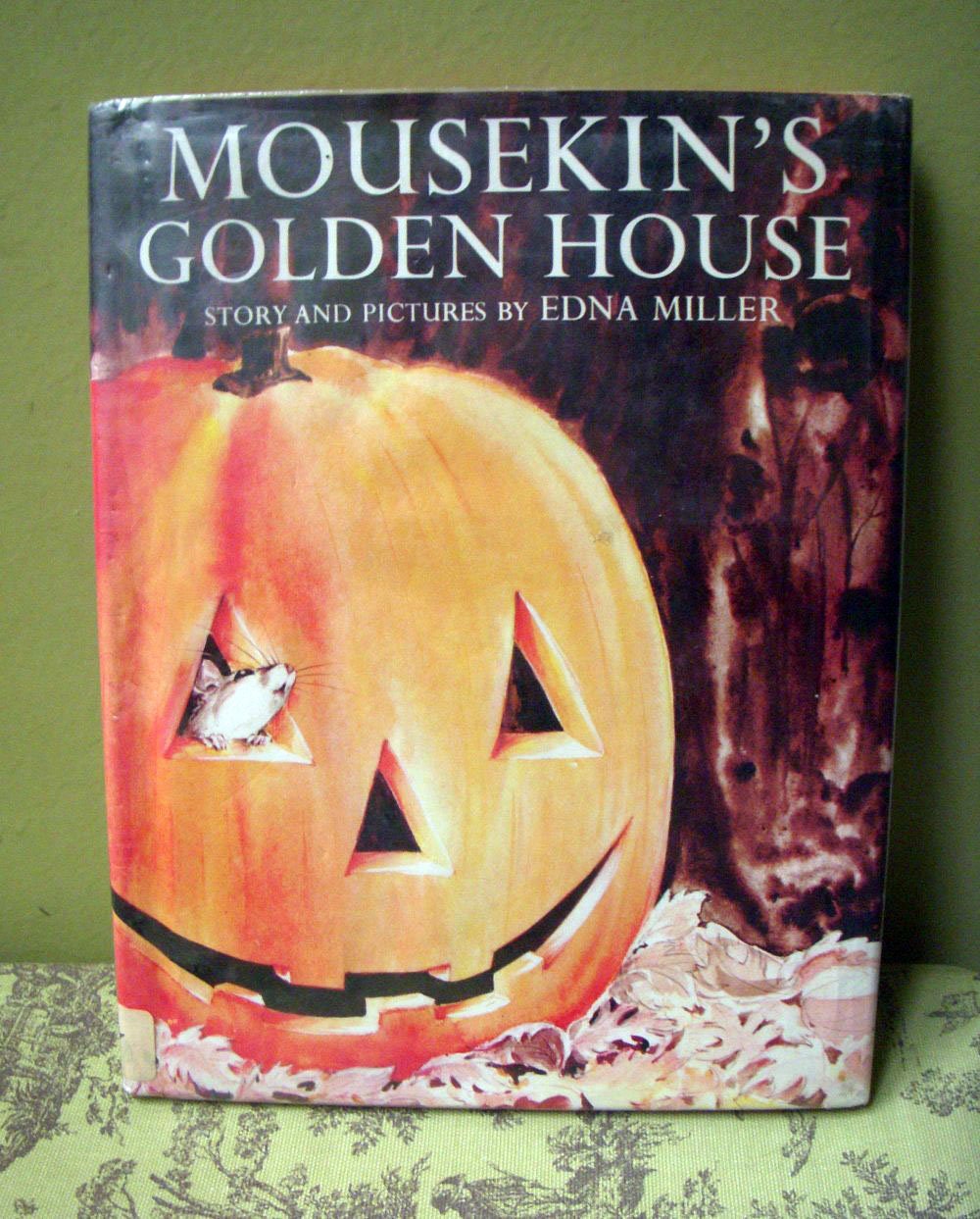 Mousekin's Golden House, Edna Miller