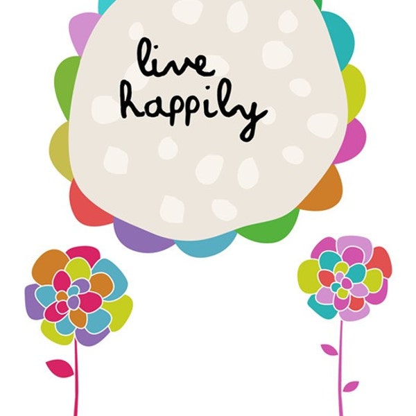 Live Happily - 5x7