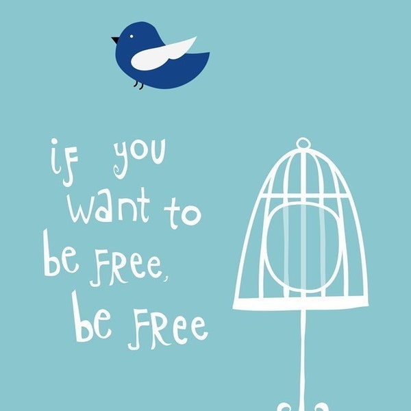 Be Free - 5x7