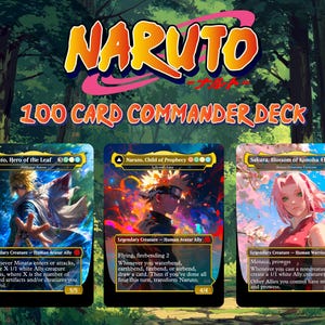 May include: A 100 card commander deck featuring Naruto branding. The display shows three game cards: Minato, Hero of the Leaf, Naruto, Child of Prophecy, and Sakura, Blossom of Konoha, each with colorful character illustrations and text.