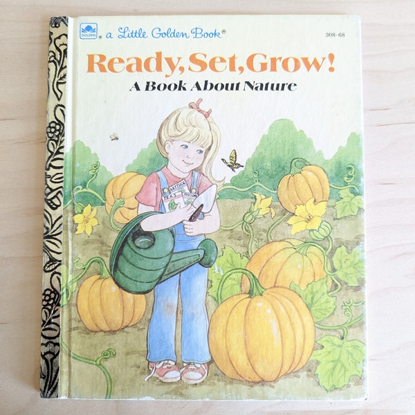 Ready, Set, Grow! a Book About Nature, Little Golden Book 1992, 6.75x8 Inch Hardcover Children's Book