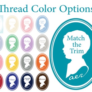 May include: A chart of thread color options for a custom embroidery project. The chart includes 16 different color options, including dusty rose, navy, and light blue. The text "Match the Trim" is displayed in the center of the chart.