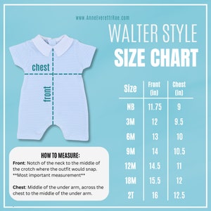 May include: A size chart for Walter style baby clothes. The chart shows the size, front measurement in inches, and chest measurement in inches for sizes NB, 3M, 6M, 9M, 12M, 18M, and 2T.