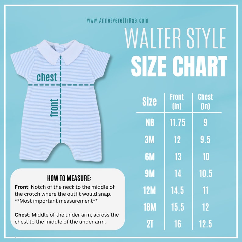 May include: A size chart for Walter style baby clothes. The chart shows the size, front measurement in inches, and chest measurement in inches for sizes NB, 3M, 6M, 9M, 12M, 18M, and 2T.