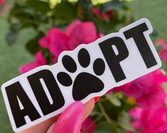 Adopt Rescue Pet Sticker: Weatherproof Matte Vinyl Decal
