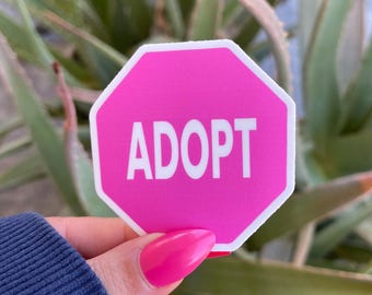 Stop - And Adopt Sticker