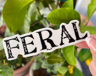 Feral Vinyl Matte Sticker