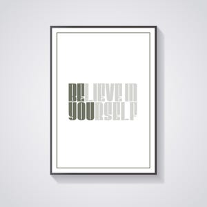 Be You - Believe In Yourself - Inspirational quote - Motivational quote - Positive Affirmations - Inspirational gift - wall art