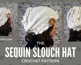 Sequin Stitch Slouch Hat Crochet Pattern Slouchy warm designer textured over sized Big Button crocodile stitch worsted experienced advanced