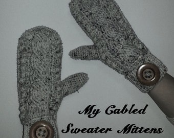 My Cabled Sweater Mittens Crochet Patterm Mitts Cable Textured Warm Button Cuff Cuffed PDF Digital Download
