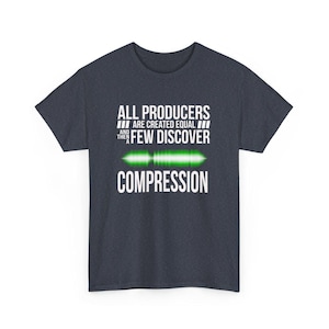 Funny Cinematographer T-Shirt: Compression Gift