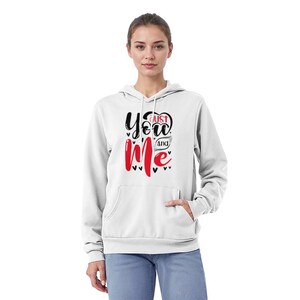 Custom 'Just You and Me' Pullover Hoodie: Front Print