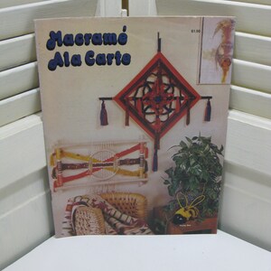 Macrame Ala Carte 1977 Vintage Leisure Time Publishers Booklet