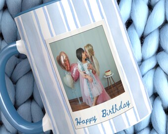 Personalized Photo Mug: Custom Birthday Gift, 11oz or 15oz Ceramic Cup