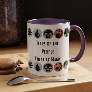 Magic The Gathering Tears of the People I Beat at Magic Coffee Mug - TCG Gift for Gamers MTG Fans Dungeons and Dragons Birthday, Holidays bild 3