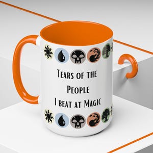 Magic The Gathering Tears of the People I Beat at Magic Coffee Mug - TCG Gift for Gamers MTG Fans Dungeons and Dragons Birthday, Holidays bild 6
