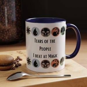 Magic The Gathering Tears of the People I Beat at Magic Coffee Mug - TCG Gift for Gamers MTG Fans Dungeons and Dragons Birthday, Holidays bild 2