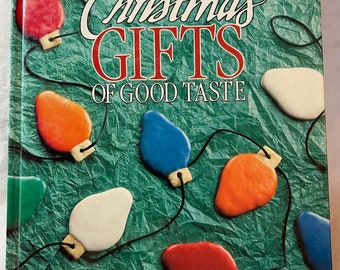 Christmas Gifts of Good Taste Book Handmade Holidays by Leisure Arts Holiday Crafts Cooking DIY Gift Ideas