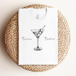 Dirty Martini T-Shirt - Tini Time Tee, Cocktail Shirt, Funny Gift for Martini Lovers, Martini Club Aesthetic, Girls Night Out Tee,Great Gift