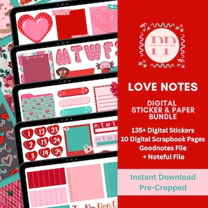 May include: A digital sticker and paper bundle with a red background. The image shows several tablets displaying digital stickers with hearts, dates, and the text "MTWTF". The text "LOVE NOTES" is also visible.