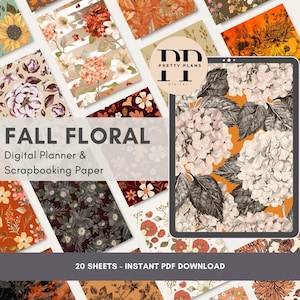 May include: A collection of digital scrapbook papers and a digital planner with fall floral designs. The image features various floral patterns in shades of orange, brown, and cream. The text "FALL FLORAL" and "20 SHEETS - INSTANT PDF DOWNLOAD" are visible.